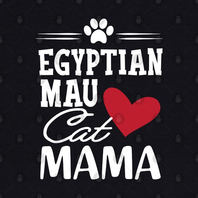 Egyptian Mau Cat Mama by KC Happy Shop